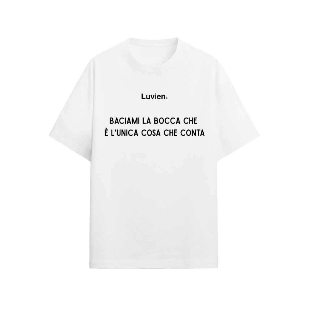 "Baciami la bocca" - Relaxed Fit