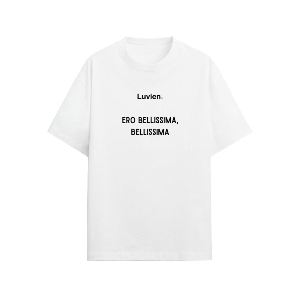 "Bellissima" - Relaxed Fit